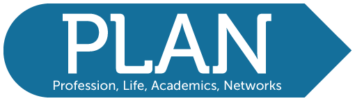 PLAN: Profession, Life, Academics, Networks