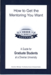 How to Get the Mentoring You Want